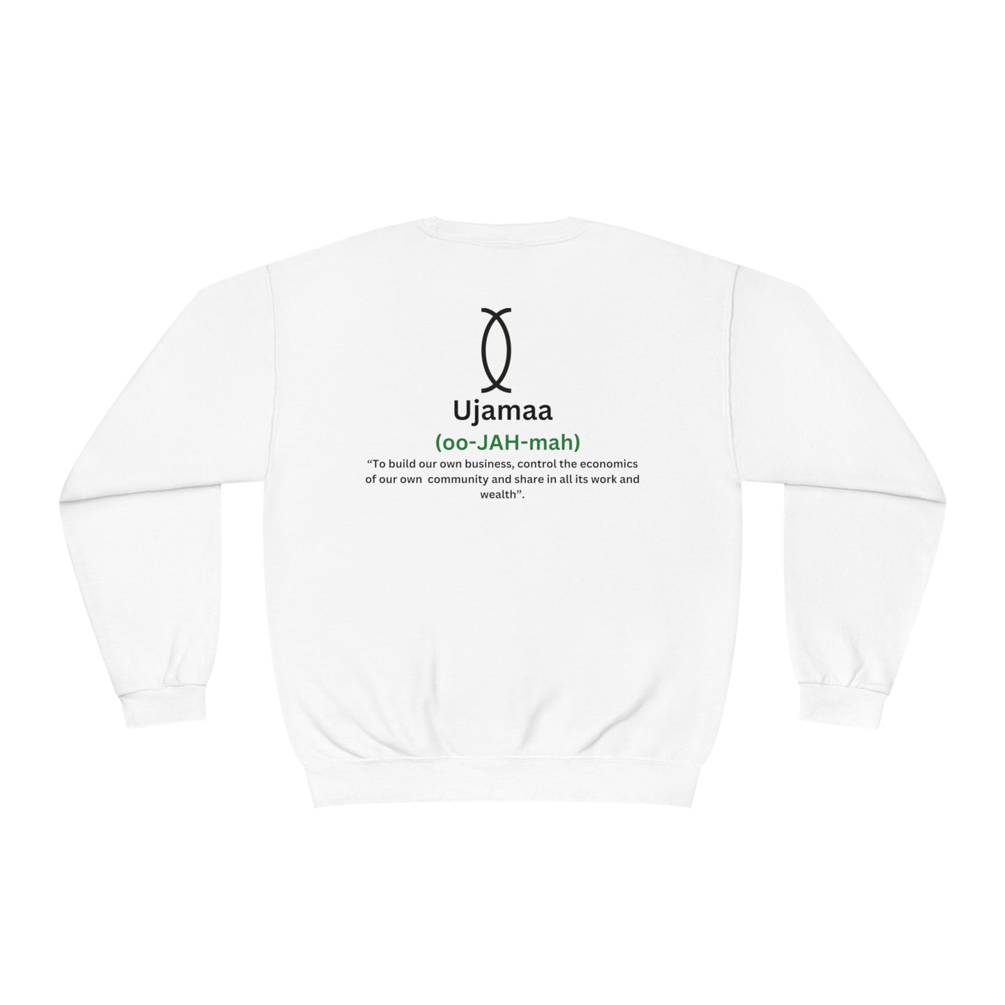 UJAMAA, Community, business, Kwanzaa Crewneck Sweatshirt