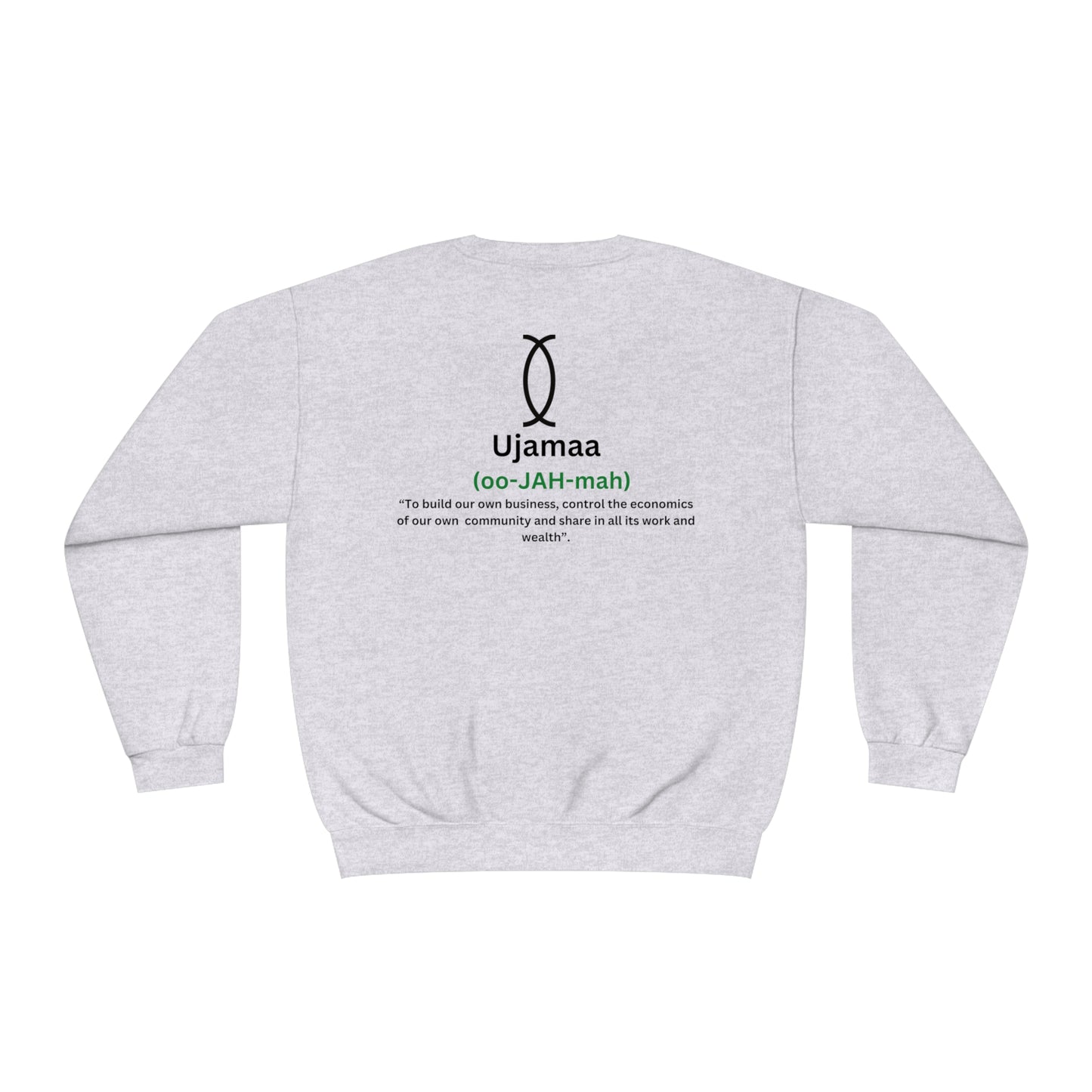 UJAMAA, Community, business, Kwanzaa Crewneck Sweatshirt